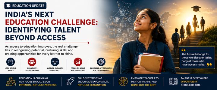 Indiaβs Next Education Challenge: Identifying Talent Beyond Access