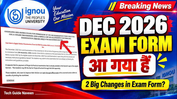 IGNOU December 2026 Exam Form: Check Last Date and Application Steps