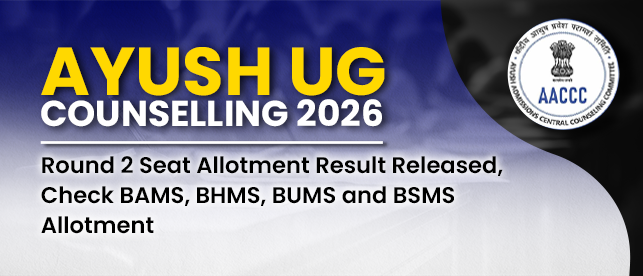 Tamil Nadu AYUSH NEET 2026 Round 2 Allotment Result Scheduled for October 12