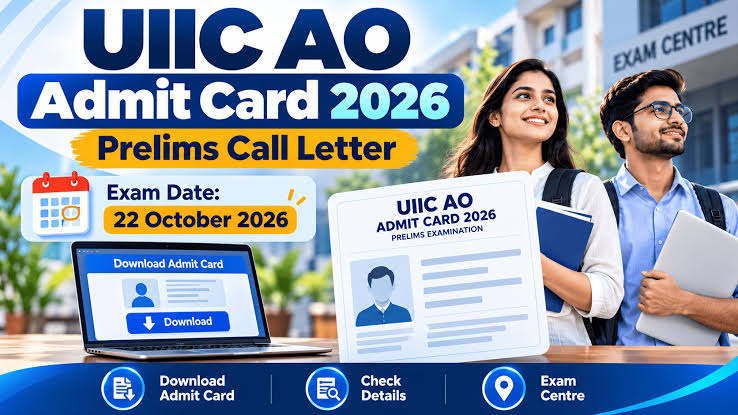 UIIC AO Admit Card 2026 Expected Shortly for Prelims Examination